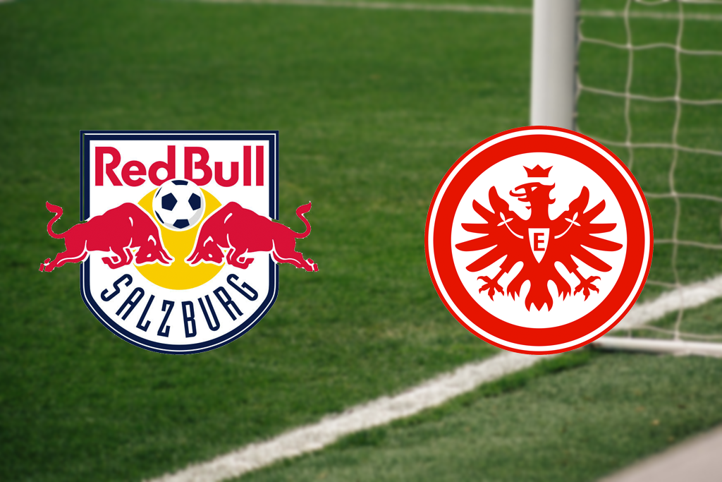 Red Bull Salzburg – Eintracht Frankfurt: Livestream und live TV-Übertragung