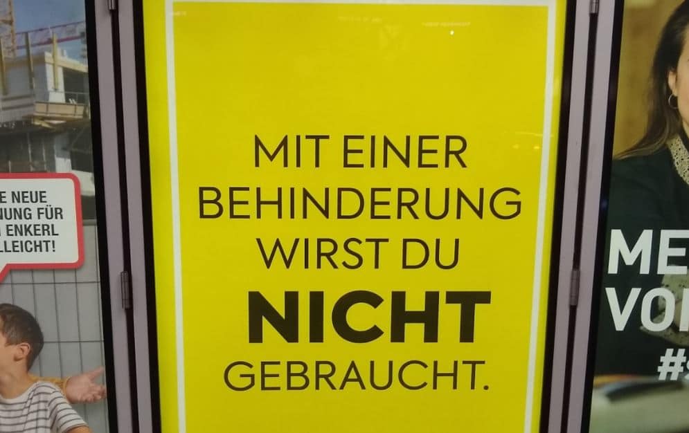 „Mit einer Behinderung wirst du nicht gebraucht“: Dieses Werbeplakat sorgt für heftige Kritik